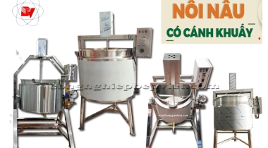 10 Khuyết điểm của nồi nấu có cánh khuấy: Ai cũng nên biết