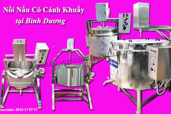 10 Địa chỉ bán Nồi nấu có cánh khuấy ở Bình Dương nổi tiếng nhất